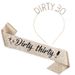 30th Year Old DIRTY THIRTY Etiquette With Birthday Party Decoration Props Girl Headband Crown Shoulder Strap Set_ipsvogv.com