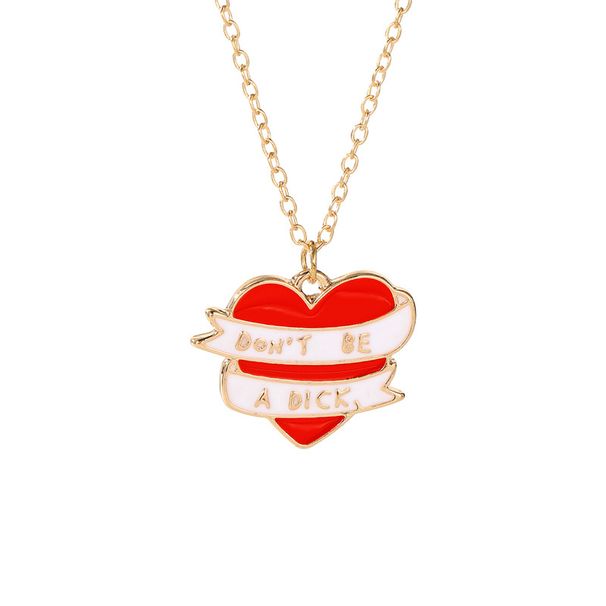 Creative New Heart Necklace Personalized Letter DONT BE A DICK Ribbon Pendant Jewelry Accessories_ipsvogv.com