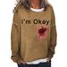 Women's Clothing I'M OKAY printed sweatshirt women's loose bat long sleeve top_ipsvogv.com